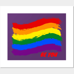 Rainbow BE YOU graphic show your pride and support equality for everyone Posters and Art